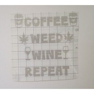 Coffee Weed Wine Vinyl Decal Funny Quote Sticker Car Window Laptop Decals 4 inch